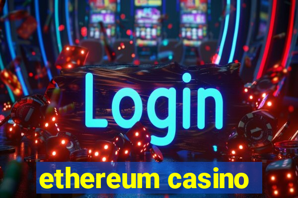 ethereum casino