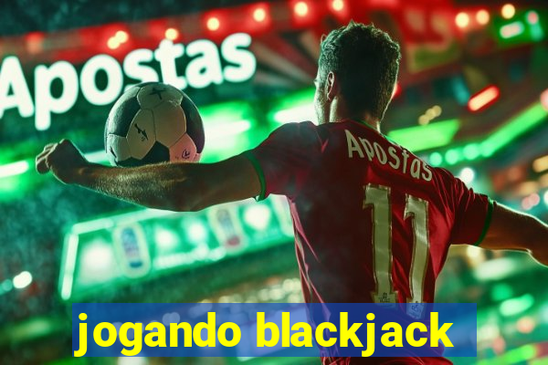 jogando blackjack