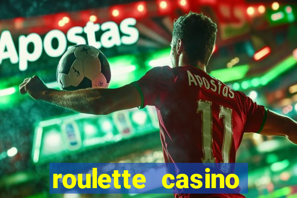 roulette casino games online