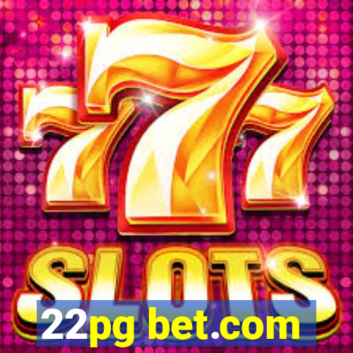 22pg bet.com