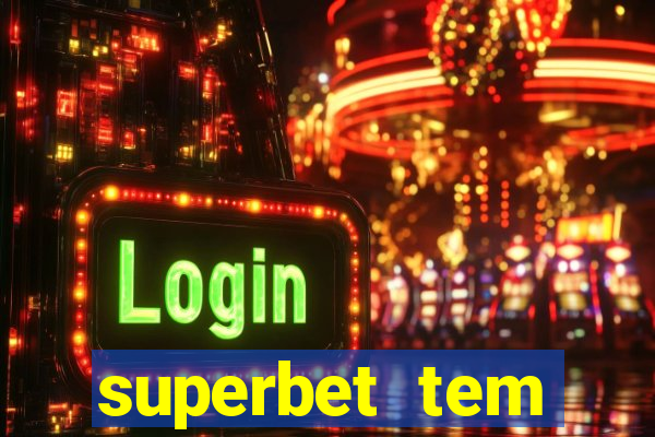 superbet tem pagamento antecipado