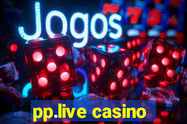 pp.live casino