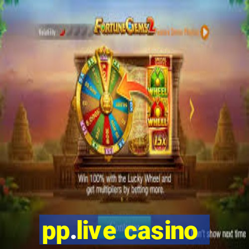 pp.live casino