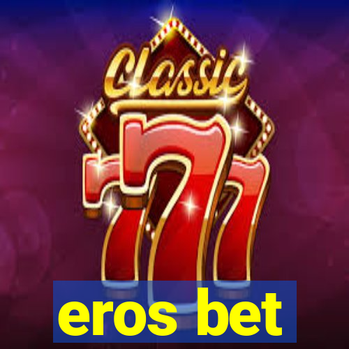 eros bet