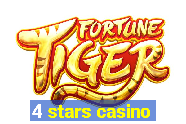 4 stars casino