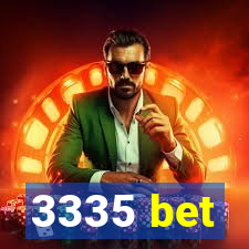 3335 bet