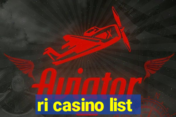 ri casino list