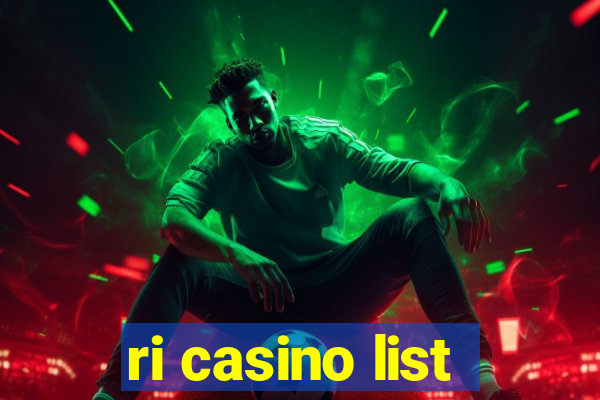 ri casino list