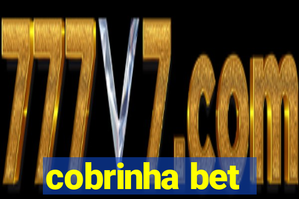 cobrinha bet