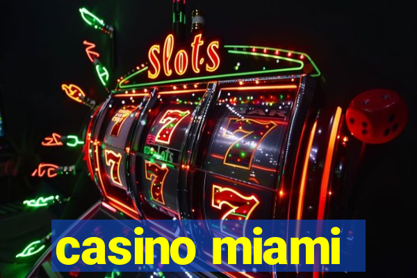 casino miami