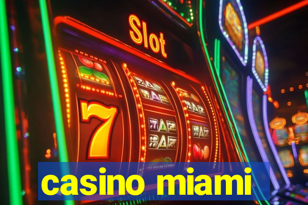 casino miami