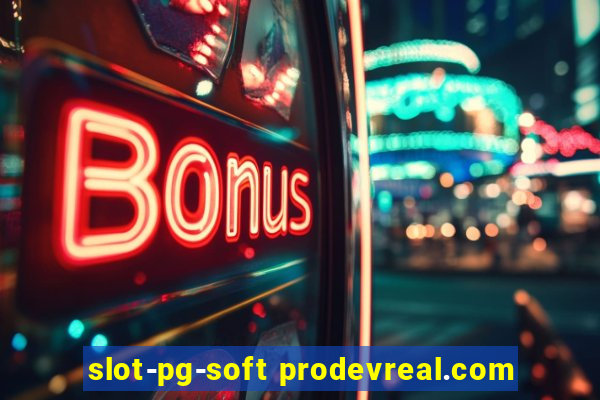 slot-pg-soft prodevreal.com