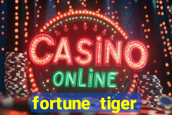 fortune tiger cart?o de crédito