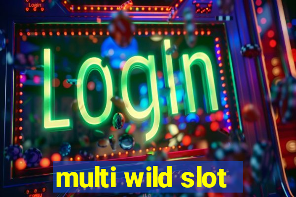 multi wild slot