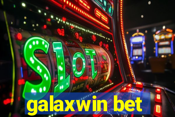 galaxwin bet