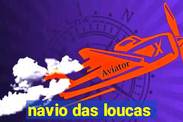 navio das loucas