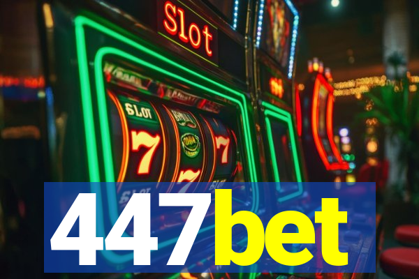 447bet