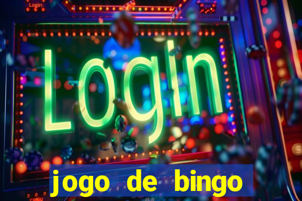 jogo de bingo online gr谩tis