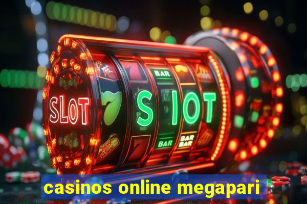 casinos online megapari