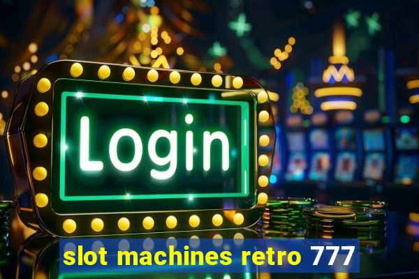 slot machines retro 777