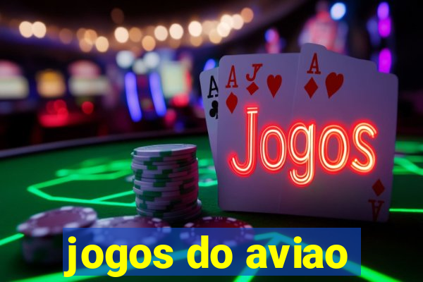 jogos do aviao