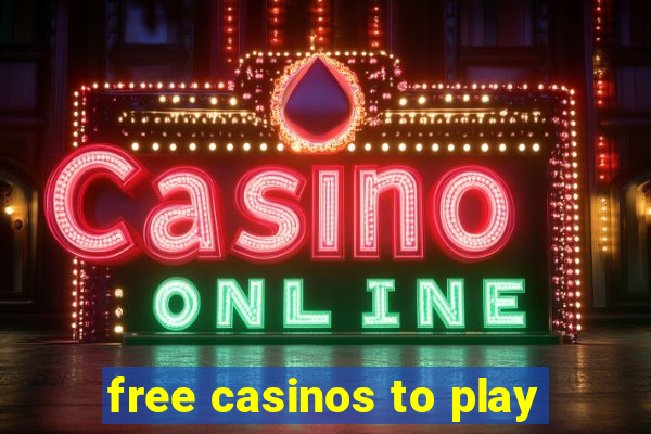 free casinos to play