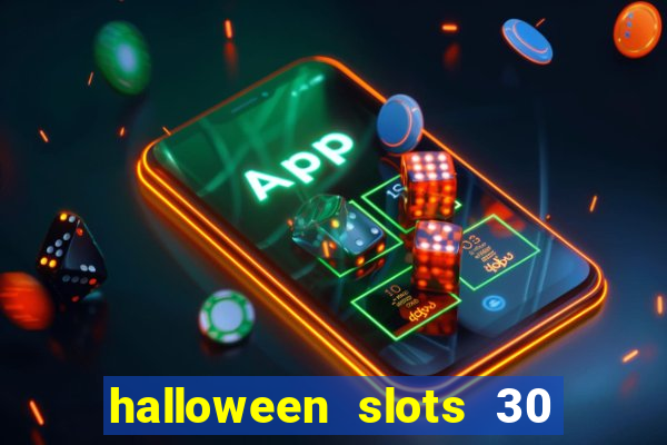 halloween slots 30 linhas mod apk