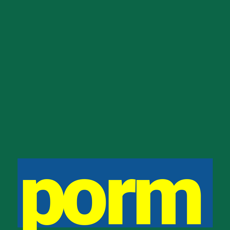 porm