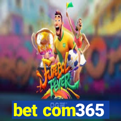 bet com365