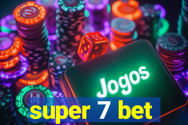 super 7 bet