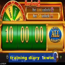 training diary 1xwin