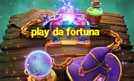 play da fortuna