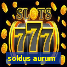 soldus aurum