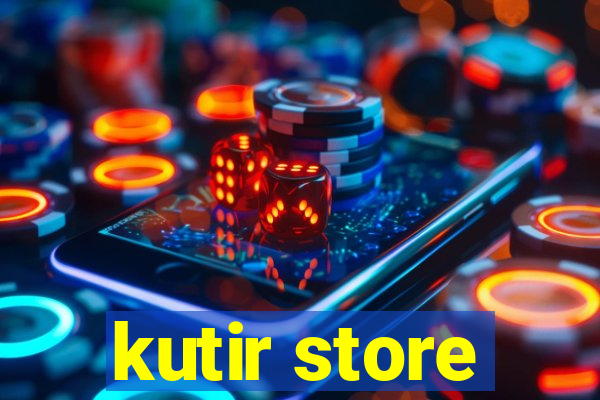 kutir store