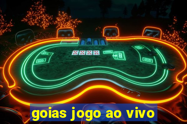 goias jogo ao vivo