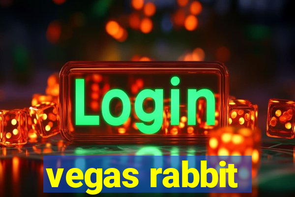 vegas rabbit