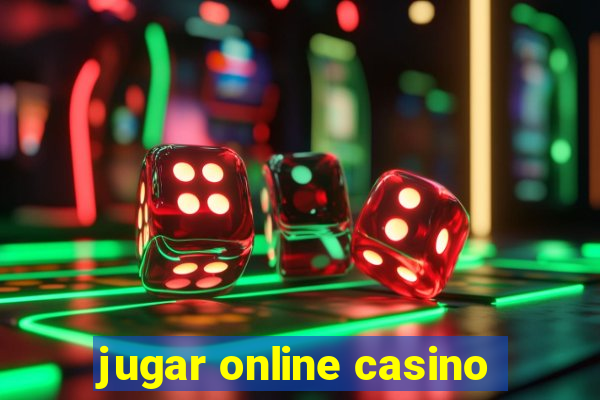 jugar online casino