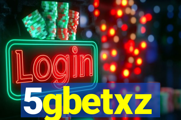 5gbetxz