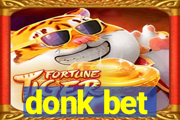 donk bet