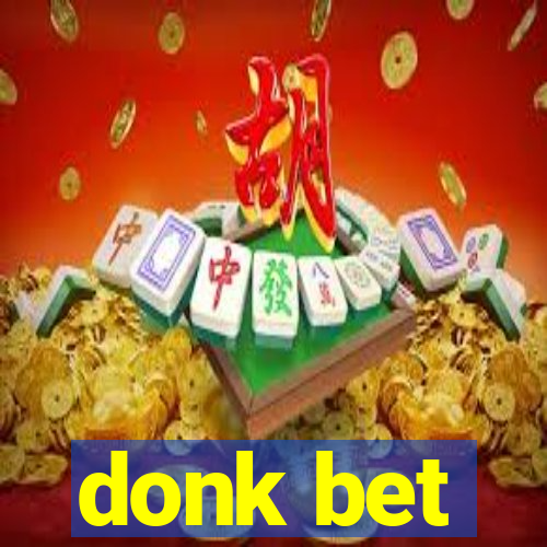 donk bet