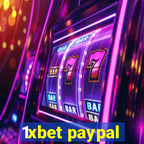 1xbet paypal