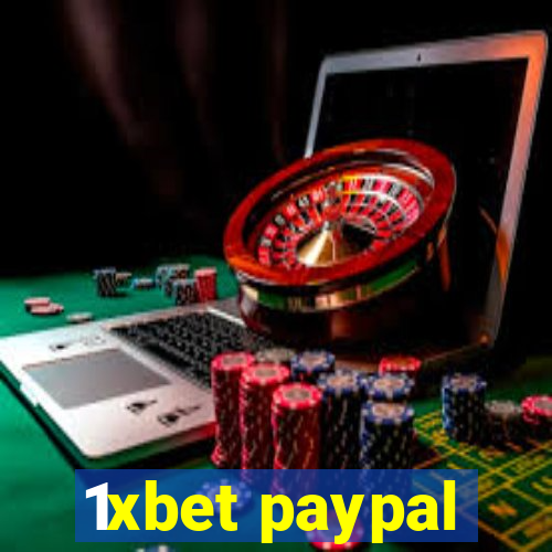 1xbet paypal