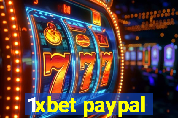 1xbet paypal