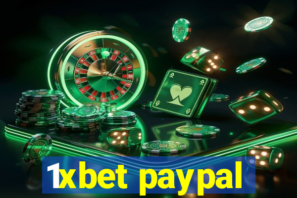 1xbet paypal