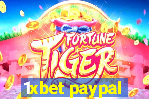 1xbet paypal