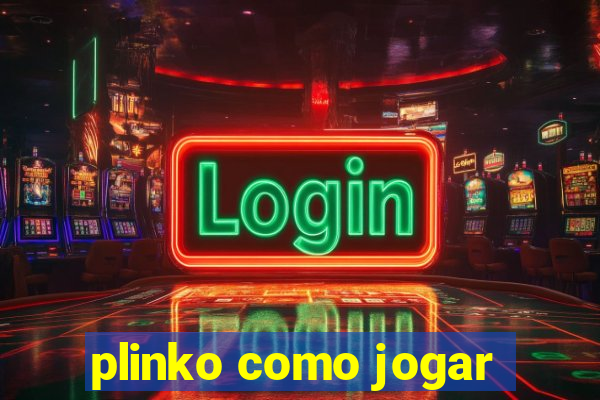 plinko como jogar