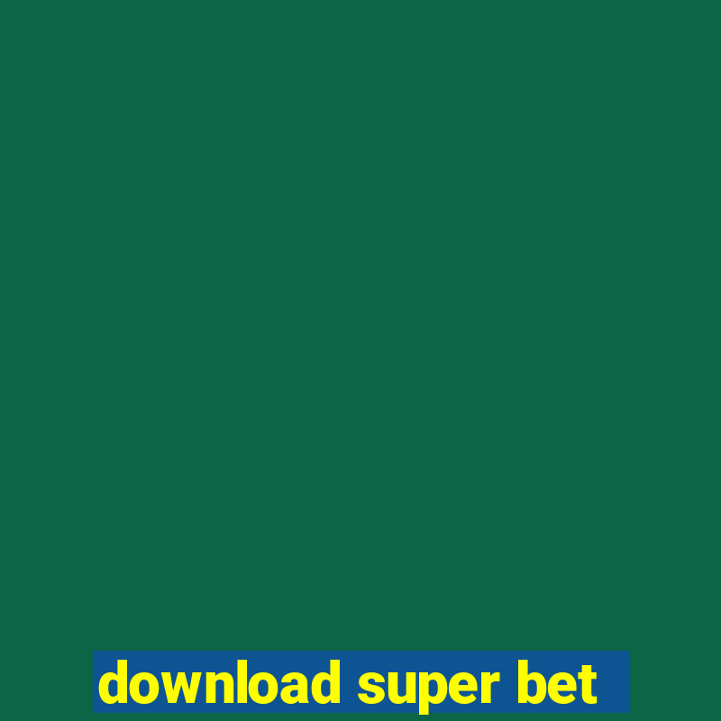 download super bet