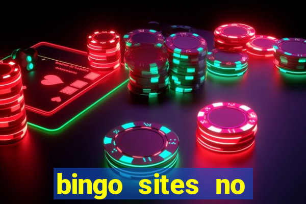 bingo sites no deposit not on gamstop