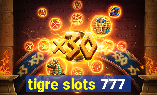 tigre slots 777