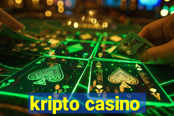 kripto casino